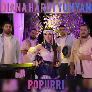 Diana Harutyunyan - Popurri
