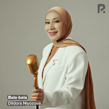 Dildora Niyozova - Bala-Bala