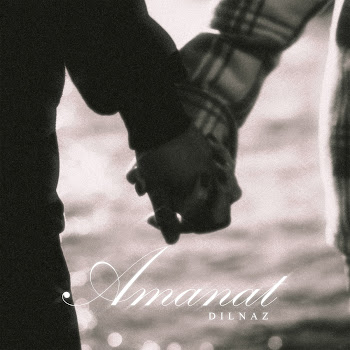 Dilnaz - Amanat