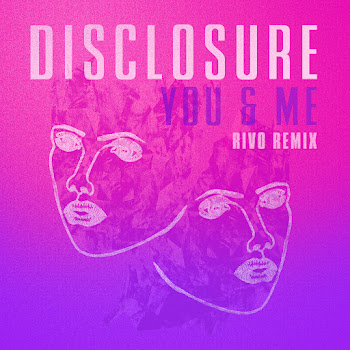 Disclosure - You & Me (Rivo Remix) (Feat. Eliza Doolittle)
