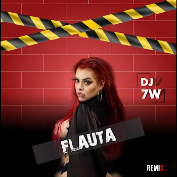 Dj 7W - Flauta (Remix)