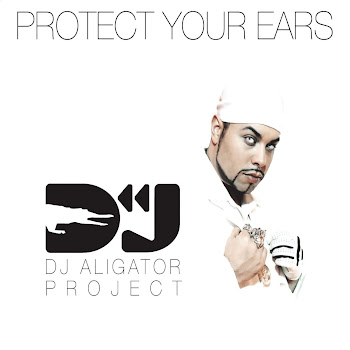 Dj Aligator Project - Protect Your Ears (Club Version)