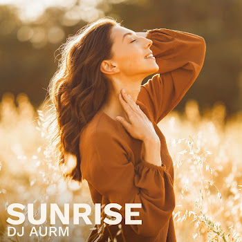 Dj Aurm - Sunrise