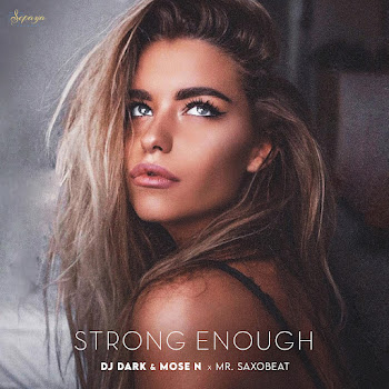 Dj Dark & Mose N - Strong Enough (Radio Edit)