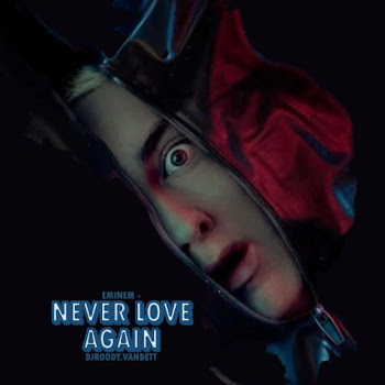 Dj.elkordy - Eminem (Never Love Again Djroody.vandetta) (Djroody.vandetta Remix Radio Edit) (Feat. Djroody.vandetta)