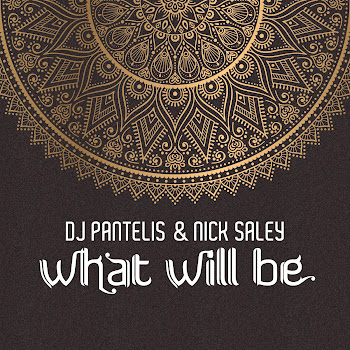 Dj Pantelis - What Will Be (A Tribute To Zehava Ben) Ft Nick Saley