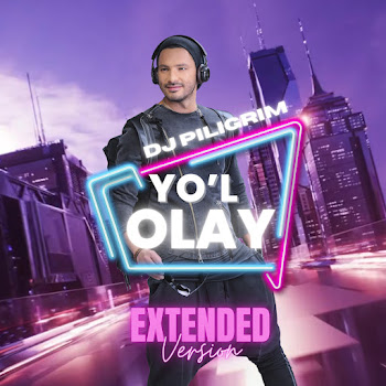 Dj Piligrim - Yo’l Olay (Extended Version)