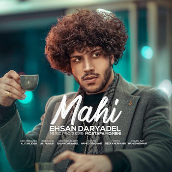 Ehsan Daryadel - Mahi
