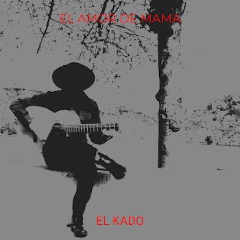 El Kado - El Amor De Mama