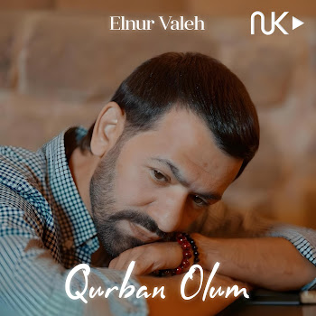 Elnur Valeh - Qurban Olum