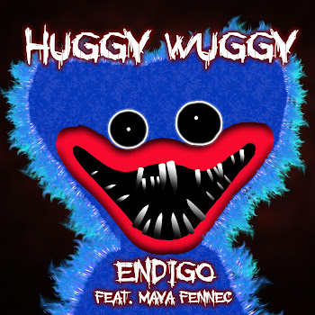 Endigo - Huggy Wuggy (Feat. Maya Fennec)
