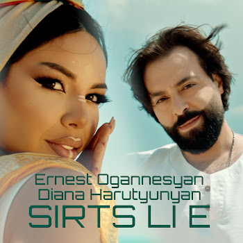 Ernest Ogannesyan - Sirts Li E (Feat. Diana Harutyunyan)