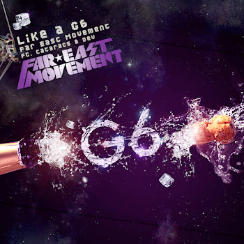 Far East Movement - Like A G6 (Feat. The Cataracs & Dev)