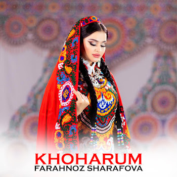 Farahnoz Sharafova - Khoharum