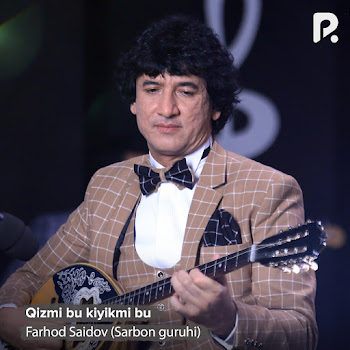 Farhod Saidov - Qizmi Bu Kiyikmi Bu