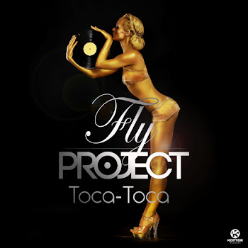Fly Project - Toca Toca (Extended Version)