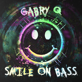 Gabry Q - Smile On Bass
