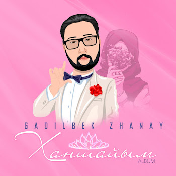 Gadilbek Zhanay - Ханшайым (Ханшайымым-Ау)