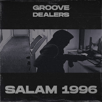 Groove Dealers - Salam 1996