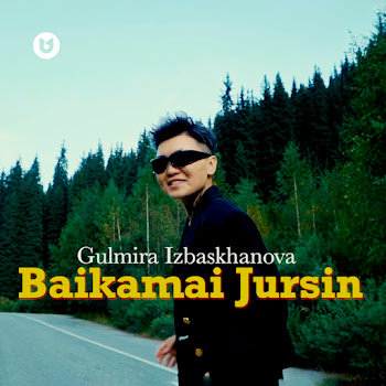 Gulmira Izbaskhanova - Baikamai Jursin