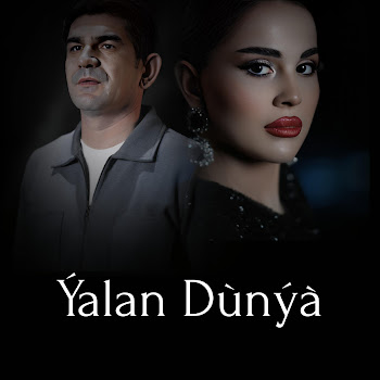 Gyzylgul Babayewa - Ýalan Dünýä (Feat. Hajy Yazmammedow)