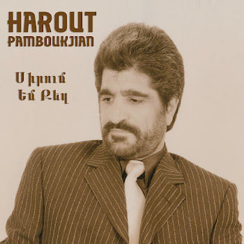 Harout Pamboukjian - Siroum Em Kez