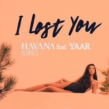 Havana Feat. Yaar - I Lost You