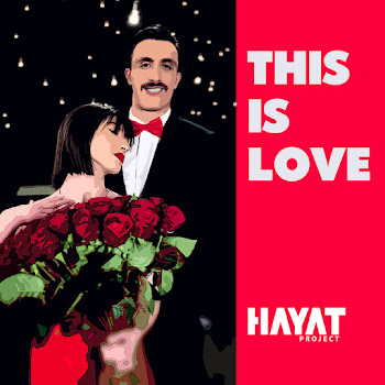 Hayat Project - This Is Love