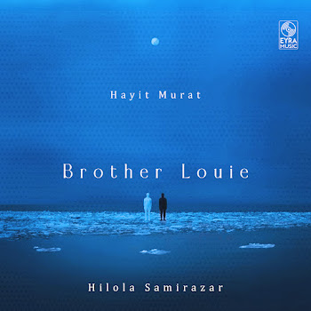 Hayit Murat - Brother Louie Ft Hilola Samirazar