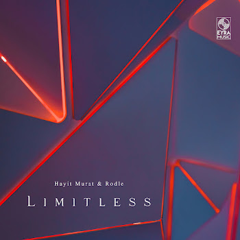 Hayit Murat - Limitless Ft Rodle