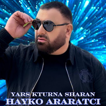 Hayko Araratci - Yars Kturna Sharan