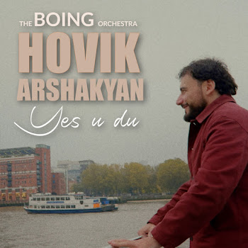Hovik Arshakyan - Yes U Du Ft The Boing Orchestra