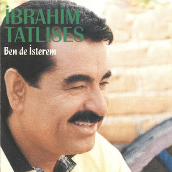 Ibrahim Tatlises - Ben De İsterem
