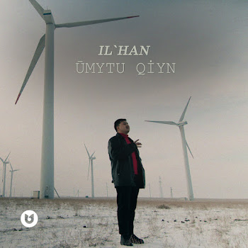 Il'han - Ūmytu Qi̇yn