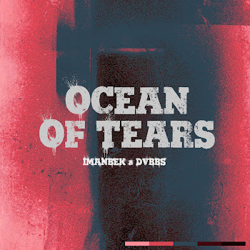 Imanbek - Ocean Of Tears Ft Dvbbs