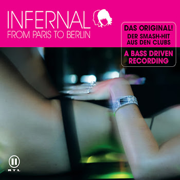 Infernal - From Paris To Berlin (Radio Version)