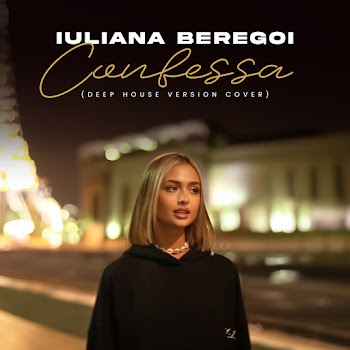 Iuliana Beregoi - Confessa (Adriano Celentano Deep House Cover Version)