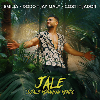 Jador - Jale (Djeale Romanian Remix) Ft Emilia & Dodo & Jay Maly