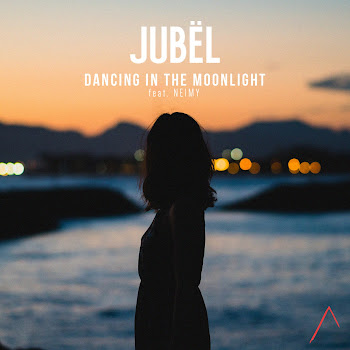 Jubël - Dancing In The Moonlight (Feat. Neimy)