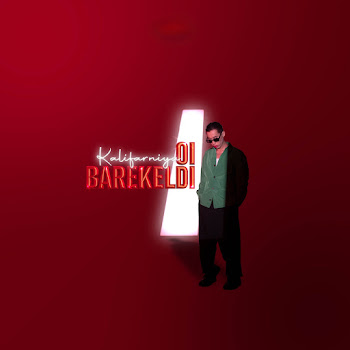 Kalifarniya - Oi Barekeldi