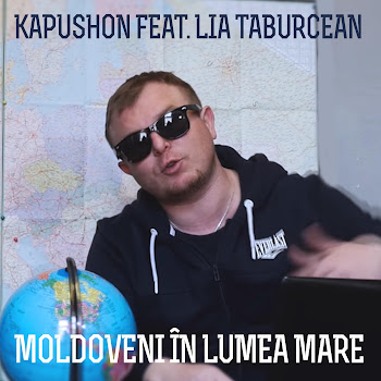 Kapushon - Moldoveni In Lumea Mare (Feat. Lia Taburcean)