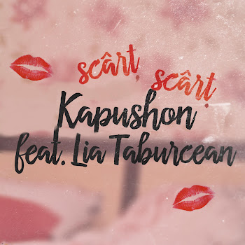Kapushon - Scart Scart (Feat. Lia Taburcean)