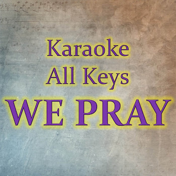 Karaoke All Keys - We Pray (Karaoke Version)