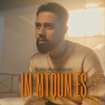 Karo Ayrumyan - Im Mtqum Es