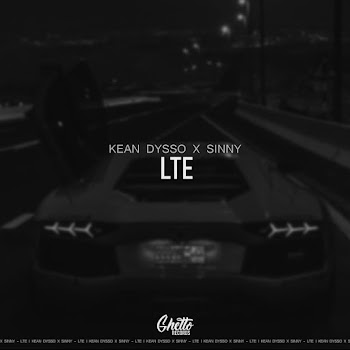 Kean Dysso - Lte Ft Sinny