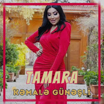 Kəmalə Günəşli - Tamara