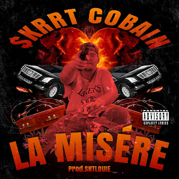 $Krrt Cobain - La Misère