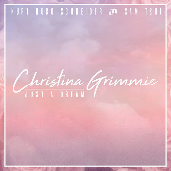 Kurt Hugo Schneider - Just A Dream Ft Christina Grimmie & Sam Tsui