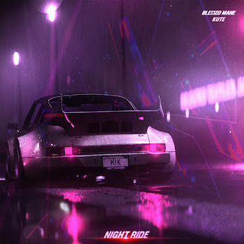 Kute - Night Ride Ft Blessed Mane