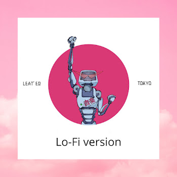 Leat’eq - Tokyo (Lo-Fi Version)